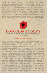 Cover image: Honour and Fidelity: India's Military Contribution to the Great War 1914-1918 9788174369888