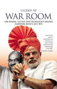 Omslagafbeelding: War Room: The People, Tactics and Technology behind Narendra Modi's 2014 Win 9788174369987