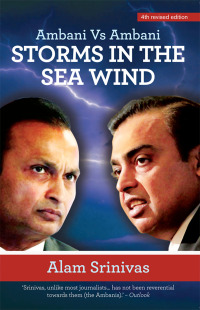 Cover image: Storms in the Sea Wind: Ambani vs Ambani 9788174364173