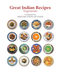 صورة الغلاف: Great Indian Recipes: Vegetarian 9789351940906