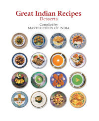 Cover image: Great Indian Recipes: Desserts 9789351940913