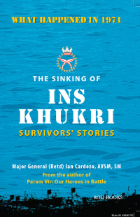 Cover image: The Sinking of INS Khukri: Survivor's Stories 9789351941262