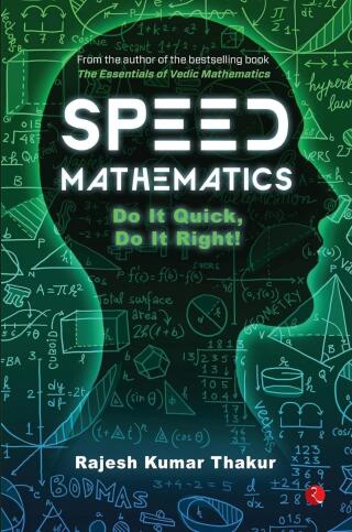 Cover image: Speed Mathematics: Do It Quick, Do It Right
