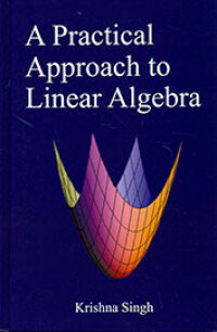 Imagen de portada: A Practical Approach To Linear Algebra 9789350843239