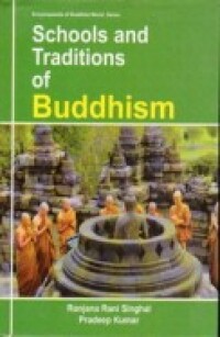 Imagen de portada: Schools And Traditions Of Buddhism (Encyclopaedia Of Buddhist World Series) 9789380921860