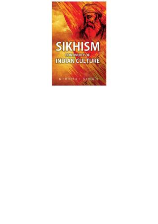 Cover image: Sikhism Continuity Of Indian Culture 9789353247218