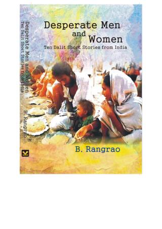 Cover image: Desperate Men And Women (Ten Dalit Short Stories From India) 9789353247447