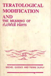 Cover image: International Bioscience Monographs: Teratological Modifications And the Meaning of Flower Parts 9789354140440