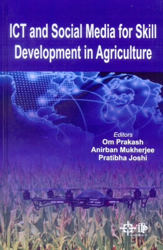 Cover image: ICT And Social Media For Skill Development In Agriculture 9789354142512
