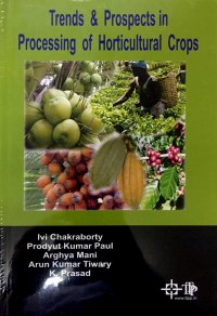صورة الغلاف: Trends And Prospects In Processing Of Horticultural Crops 9789354142956