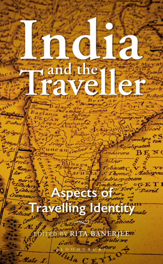 Cover image: India and the Traveller 1st edition
