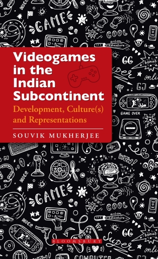 表紙画像: Videogames in the Indian Subcontinent 1st edition