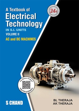 Cover image: A Textbook of Electrical Technology Volume – II: AC and DC Machines 9789355018250