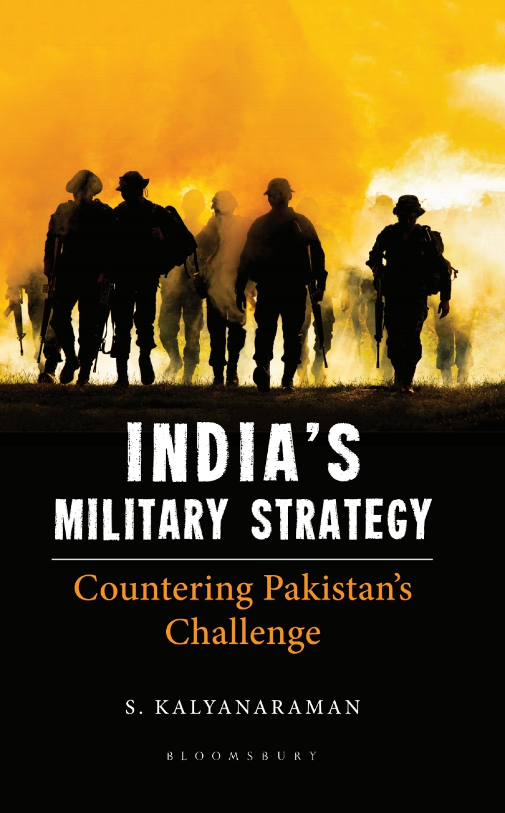 India’s Military Strategy Countering Pakistan’s Challenge 1st Edition
