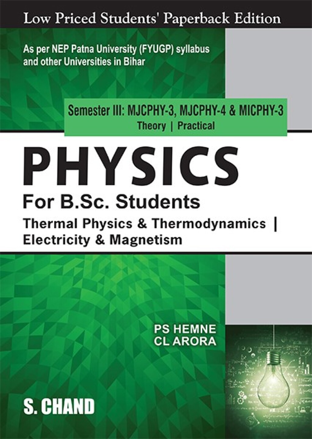 Physics for B.Sc. Students Semester III MJCPHY-3, MJCPHY-4, & MICPHY-3 : Thermal Physics & Thermodynamics | Electricity & Magnetism – NEP 2020 Bihar