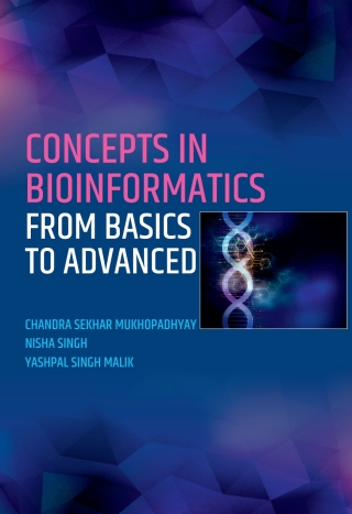 Cover image: Concepts in Bioinformatics: From Basics to Advanced 1st edition 9789395763813