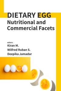 Cover image: Dietary Egg: Nutritional and Commercial Facets 1st edition 9789395763882