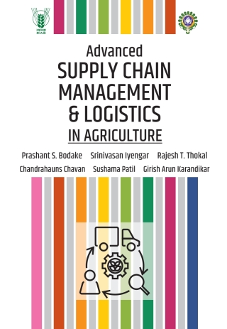 Cover image: Advanced Supply Chain Management  and Logistics in Agriculture 1st edition 9789358870954