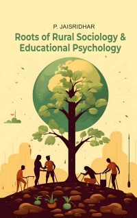 Immagine di copertina: Roots of Rural Sociology & Educational Psychology 1st edition 9789358871784