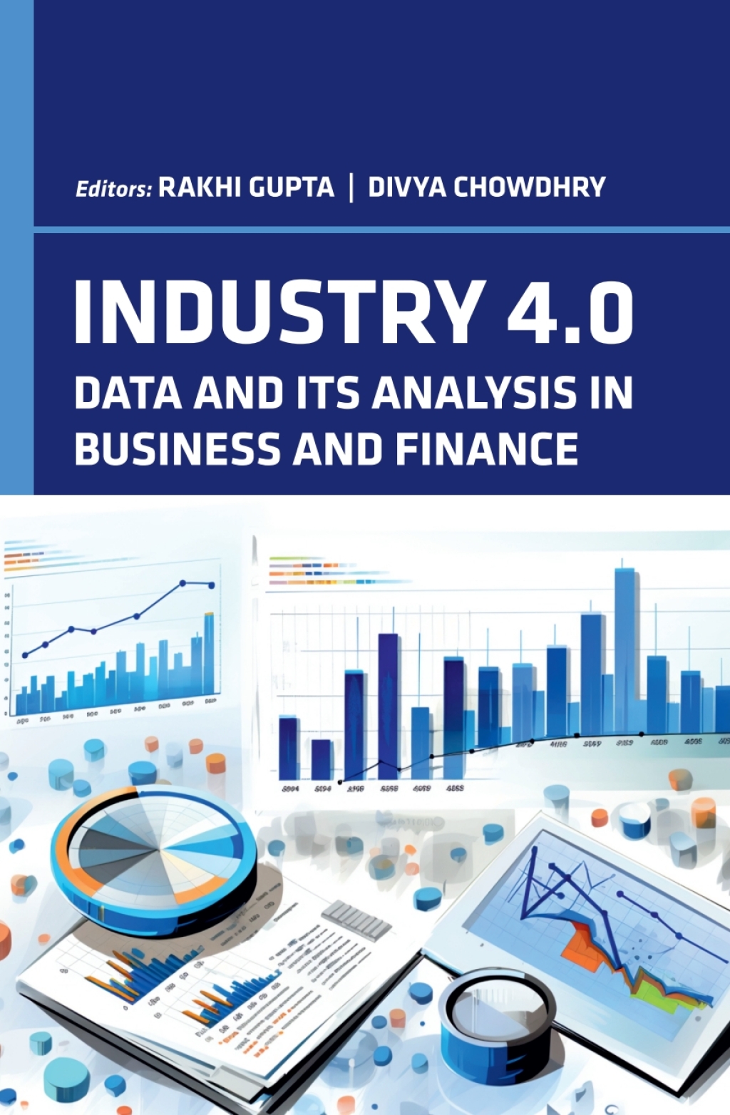 Industry 4.0: Data and its Analysis in Business and Finance 1st Edition