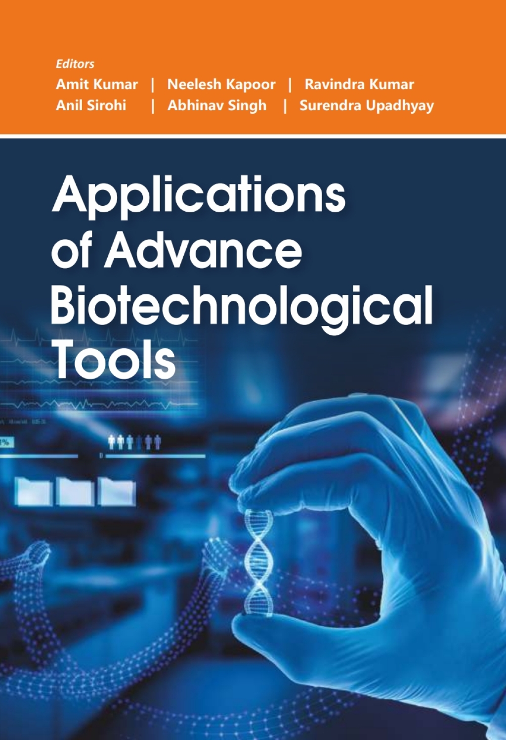 Applications of Advanced Biotechnological Tools 1st Edition