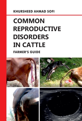 Omslagafbeelding: Common Reproductive Disorders in Cattle: Farmer's Guide 1st edition 9789358872644