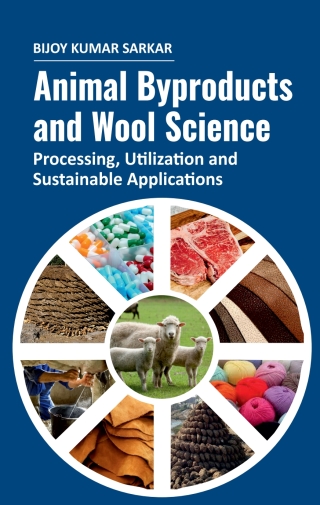 Cover image: Animal Byproducts and Wool Science: Processing, Utilization, and Sustainable Applications 1st edition 9789358878035