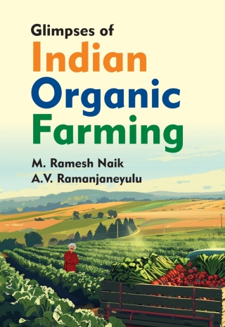 Imagen de portada: Glimpses of Indian Organic Farming 1st edition 9789358877762