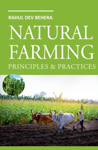 Cover image: Natural Farming: Principles and Practices 1st edition 9789358877502