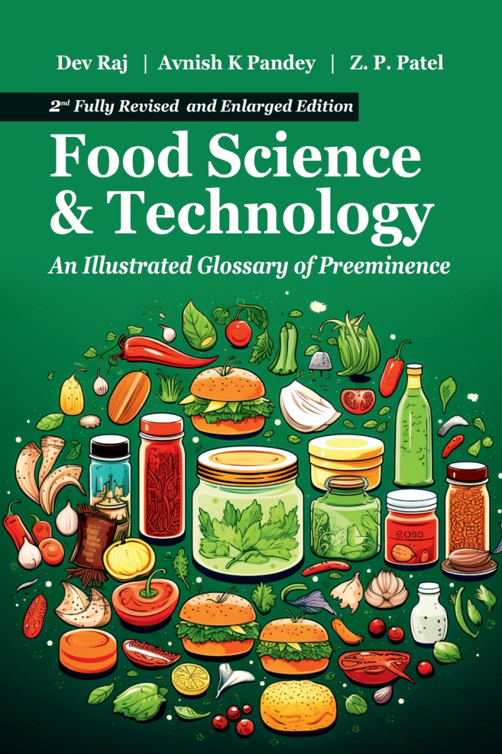 Food Science and Technology: An Illustrated Glossary of Preeminence: 2nd Fully Revised Edition 2nd Edition