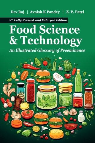 Cover image: Food Science and Technology: An Illustrated Glossary of Preeminence: 2nd Fully Revised Edition 2nd edition 9789358871586