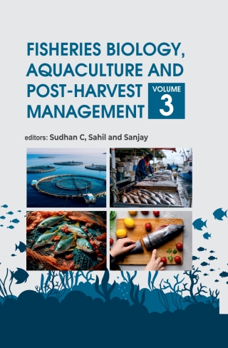 表紙画像: Fisheries Biology, Aquaculture and Post-Harvest Management: Volume 03 1st edition 9789358878516