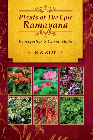 Cover image: Plants of the Epic Ramayana: Retrospection and Current Status (Fully Illustrated) 1st edition 9789358876574