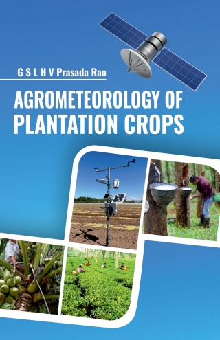 Cover image: Agrometeorology of Plantation Crops 1st edition 9789358877328