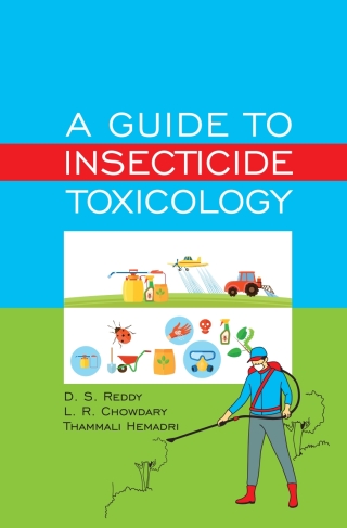 Imagen de portada: A Guide to Insecticide Toxicology 1st edition 9789358877700