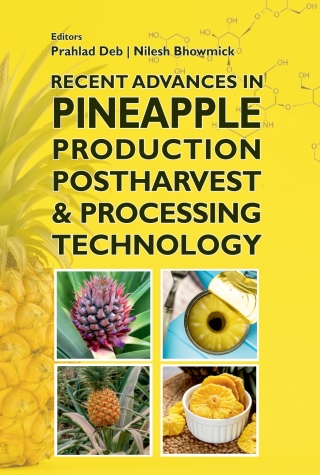 Cover image: Recent Advances in Pineapple Production, Postharvest and Processing Technology 1st edition 9789358872767