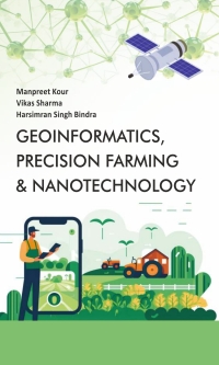 Cover image: Geoinformatics, Precision Farming & Nanotechnology 1st edition 9789358877915