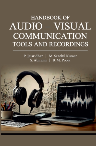 Cover image: Handbook of Audio - Visual Communication Tools and Recordings 1st edition 9789358875973