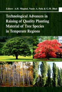 Cover image: Technological Advances in Raising of Quality Planting Material of Tree Species in Temperate Regions 1st edition 9789358877663