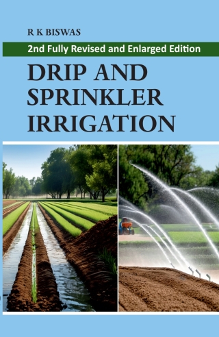Imagen de portada: Drip and Sprinkler Irrigation: 2nd Fully Revised and Enlarged Edition 2nd edition 9789358876550
