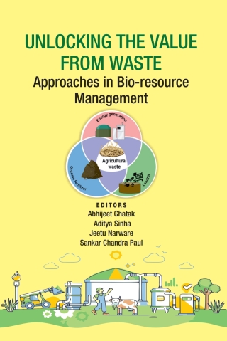 Immagine di copertina: Unlocking The Value from Waste: Approaches in Bio-resource Management 1st edition 9789358876925