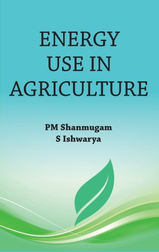 Imagen de portada: Energy Use in Agriculture 1st edition 9788119235797