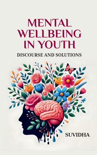 Imagen de portada: Mental Wellbeing in Youth:  Discourse and Solutions 1st edition 9789358879131