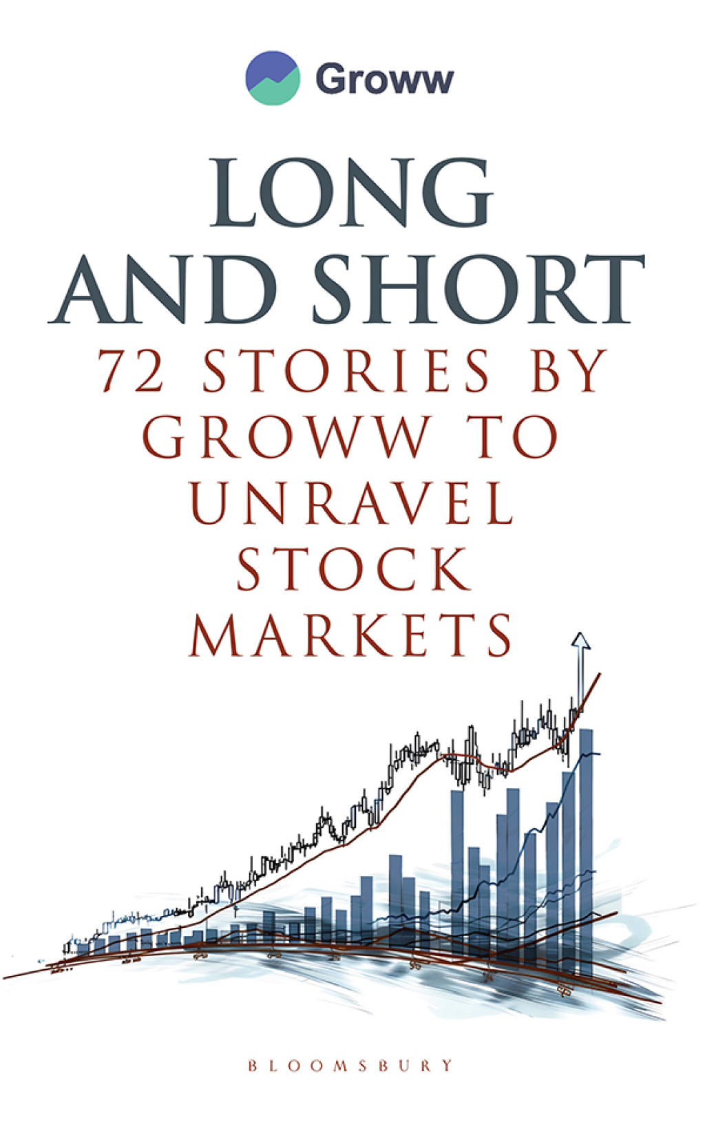 Long and Short – 72 Stories by Groww to Unravel Stock Markets 1st Edition
