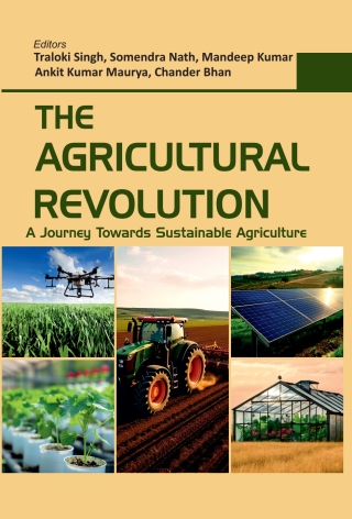 Cover image: The Agricultural Revolution: A Journey Towards Sustainable Agriculture 1st edition 9789361341816