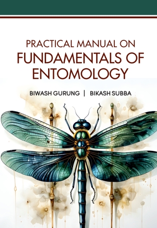 Cover image: Practical Manual on Fundamentals of Entomology 1st edition 9789361341557