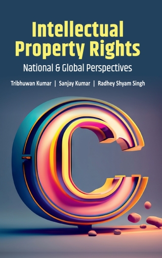 Cover image: Intellectual Property Rights: National & Global Perspectives 1st edition 9789361344084