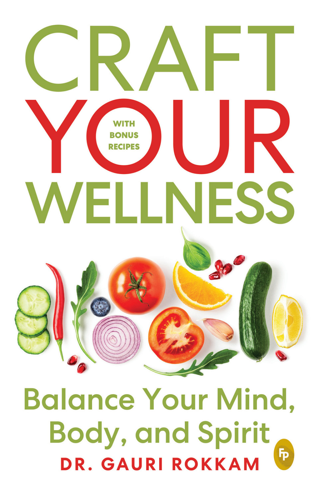 Craft Your Wellness Balance Your Mind Body and Spirit eBook