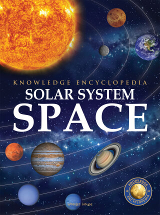 Cover image: Space - Solar System: Knowledge Encyclopedia For Children 9789390391424