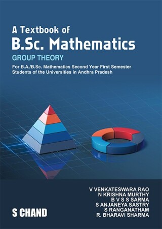 Imagen de portada: A Textbook of B.Sc. Mathematics Group Theory: For B.A./B.Sc. Mathematics 2nd Year 1st Semester - Andhra Pradesh Universities 9789364682046